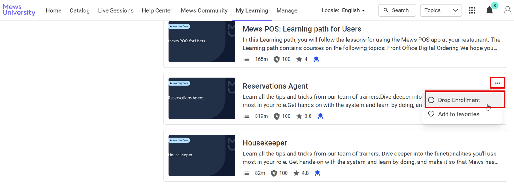 A screenshot of the My Learning screen of mews operations. A red box highlights the three horizontal dots icon next to a course, and then highlights the Drop Enrollment option from the dropdown menu.